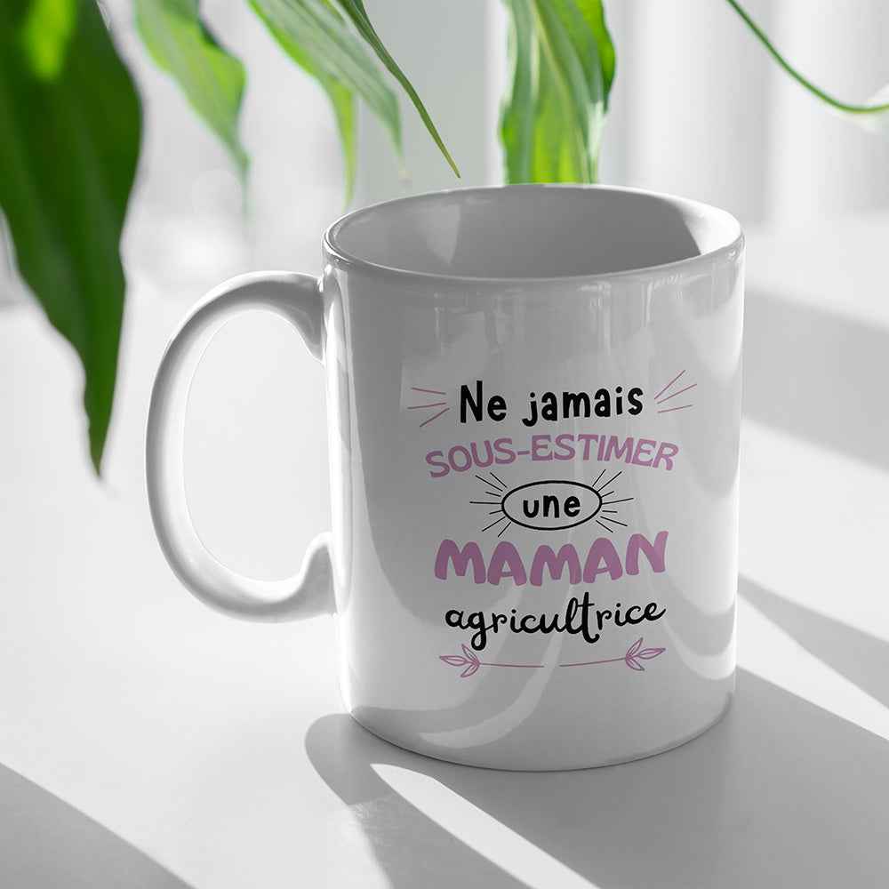 Mug " Ne jamais sous-estimer une Maman Agricultrice "